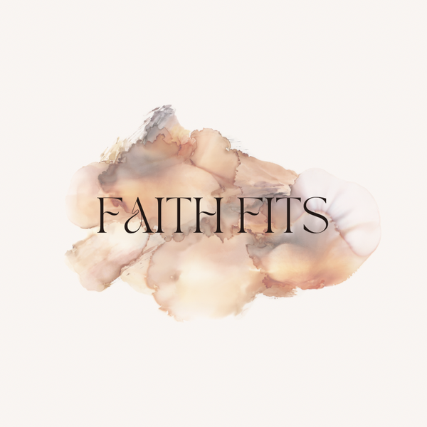 Faith Fits